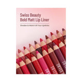 Swiss Beauty Bold Matt Lipliner 1.6G