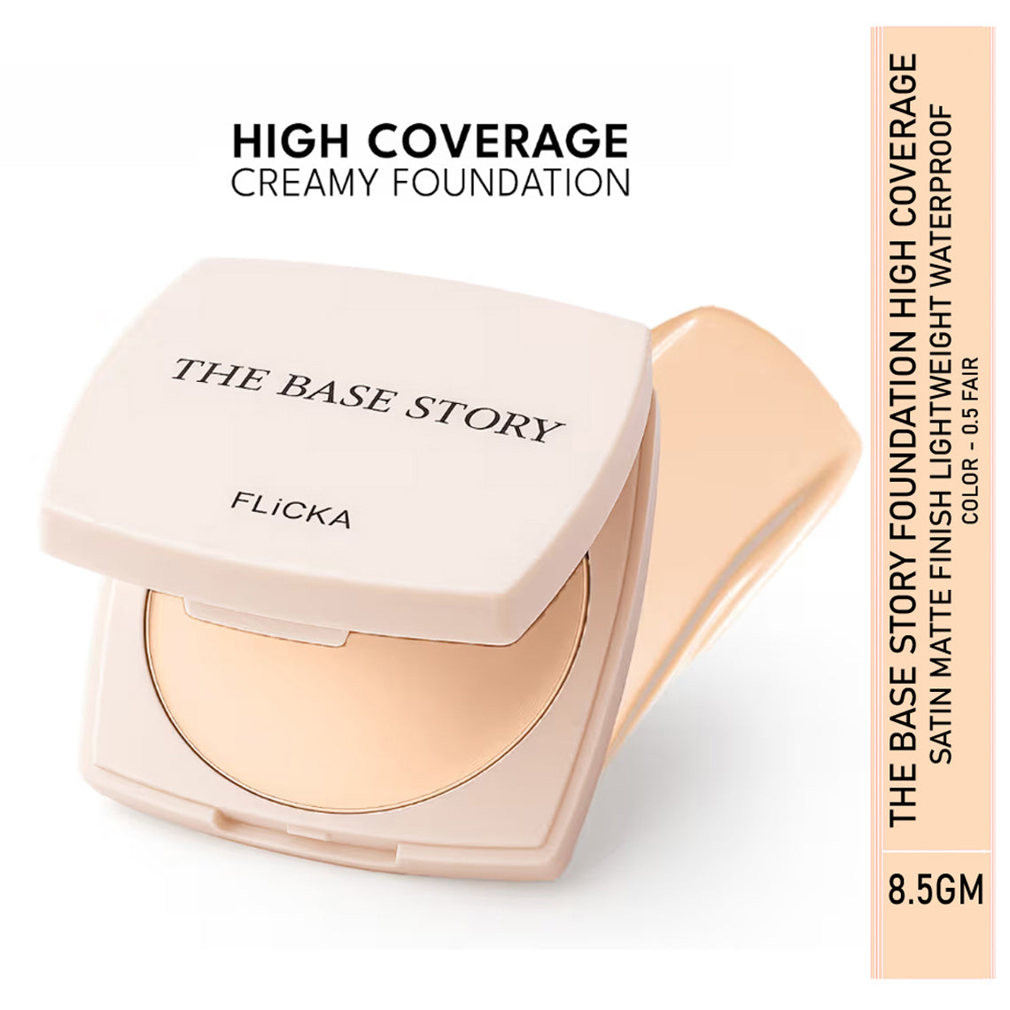 Flicka The Base Story - Creamy Foundation 8.5Gm